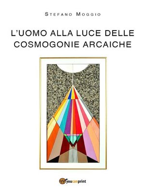 cover image of L'uomo alla luce delle cosmogonie arcaiche